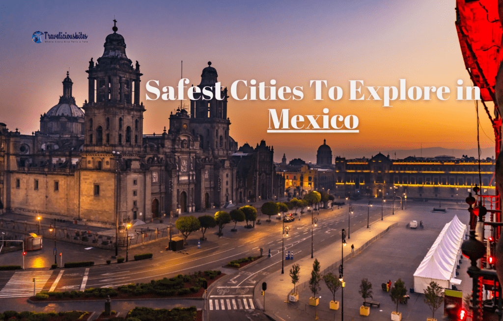Safest city in Mexico